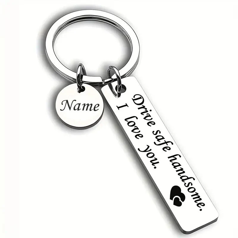 Customized Drive Safe Keychain for Him