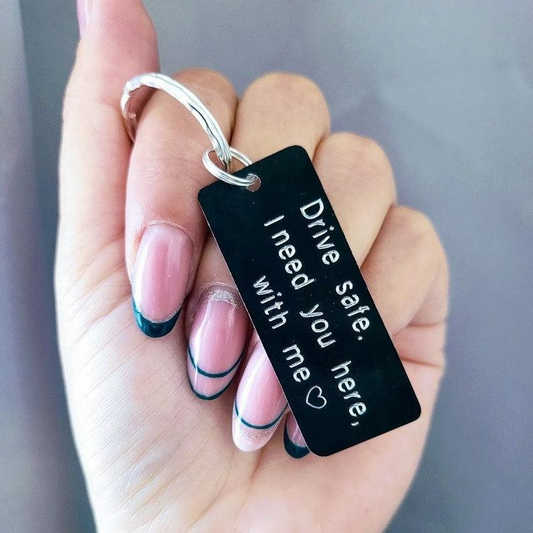 Personalized custom keychains – Drive Safe, I Need You Here with Me | Custom Engraved Couples Keychain for Husband, Boyfriend, or New Driver Gift